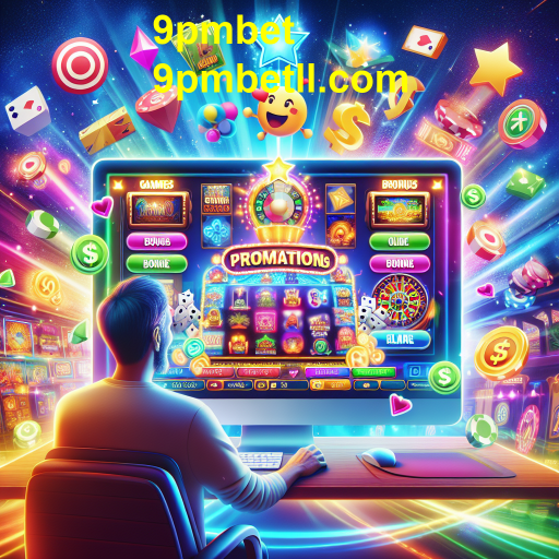 A Importância das Promoções nos Jogos Online: Explore as Ofertas do 9pmbet